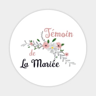 temoin de la Mariee Magnet